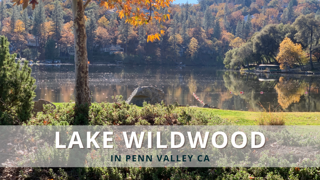 Lake Wildwood A Premier Gated Community in Northern CA